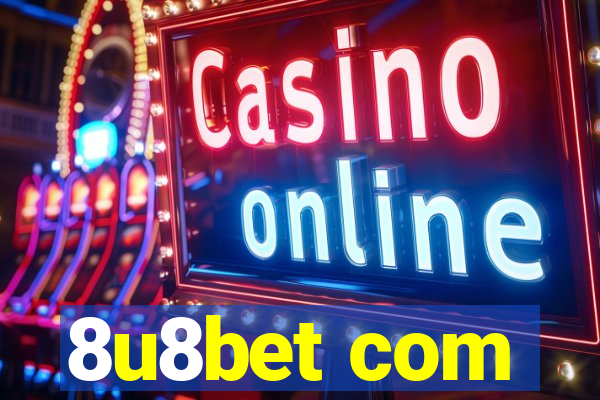 8u8bet com